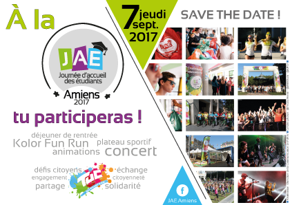 A la JAE, journée d'accueil des étudiants, Amiens 2017 tu participeras ! Jeudi 7 septembre 2017 : Save the date !