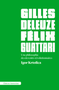 Deleuze et Guattari.
