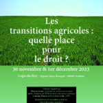 Colloque annuel de la Société Française pour le Droit de l’Environnement : Les transitions agricoles : quelle place pour le droit ?