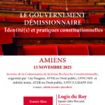 LE GOUVERNEMENT DÉMISSIONNAIRE. Identité(s) et pratiques constitutionnelles